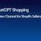 shopify and chatgpt shopping